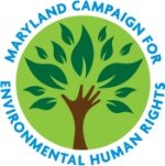 Maryland Campaign for Environmental Human Rights